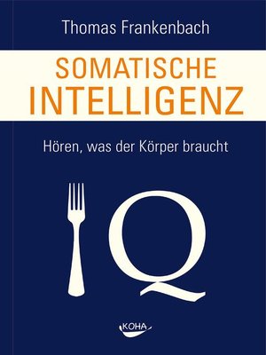 cover image of Somatische Intelligenz
